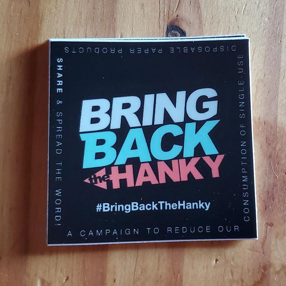 Bring Back the Hanky Sticker!